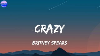 Britney Spears  Crazy Lyrics [upl. by Catlin]