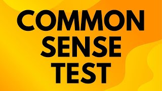 Common Sense Test That 90 of People Fail [upl. by Eirolav593]