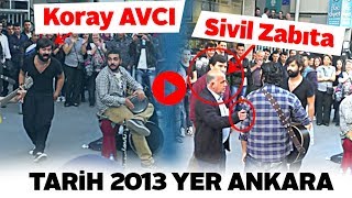 Koray Avcı Ankara Kızılayda Zabıtaların kurbanı oluyor  Tarih 2013 [upl. by Amrita]