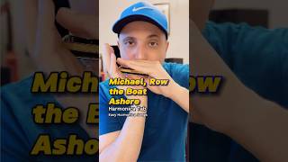 Learn quotMichael Row the Boat Ashorequot on harmonica in 10 minutes [upl. by Nawed577]