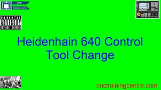 M J Tool Change Heidenhain 640 [upl. by Ail705]