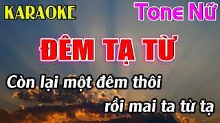 Đêm Tạ Từ Karaoke Tone Nữ  Dm  Karaoke Dễ Hát  Beat Mới [upl. by Nilyaj311]