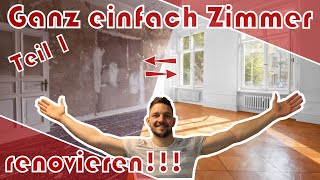 Richtig Zimmer renovieren │ Teil 1 │ Trockenbau und Spachteln │ Anleitung für Anfänger [upl. by Lucio]