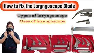 how to fix laryngoscope and types of laryngoscope and its usesnursing firstaid [upl. by Elokin]