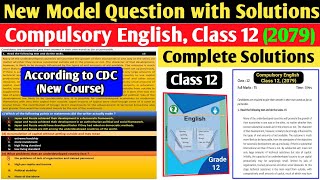 Class 12 Compulsory English Model Question With Solutions 2081 2024  NEB Class 12 English [upl. by Mcafee]