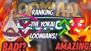 RANKING ALL THE YOKAI LOOMAINS  Loomian Legacy PVP [upl. by Mackintosh60]