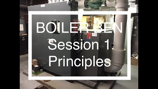 Low Pressure Boiler TrainingSession 1Boiler Ben [upl. by Nigle]