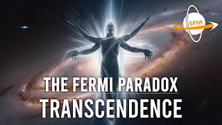 Transcendence The Fermi Paradox Enlightenment amp Singularity [upl. by Bellina]