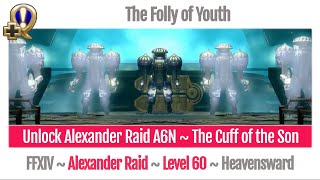 FFXIV Unlock Alexander Raid Midas A6N  The Cuff of the Son  The Folly of Youth  Heavensward [upl. by Jobi]