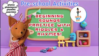 Beginning Sounds Practice  Phonological and Phonemic Awareness  Riddles and Rhymes for Learning [upl. by Assylem]