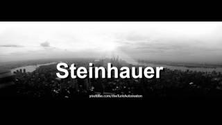 How to pronounce Steinhauer in German [upl. by Ellerahc572]