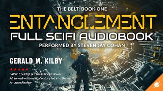 ENTANGLEMENT THE BELT Book One Science Fiction Audiobook Full Length and Unabridged [upl. by Cathlene]