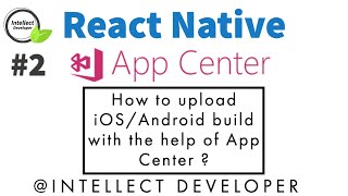 2 How to Upload iOSAndroid build to App Center in React Native  reactnative appcenter gulsher [upl. by Annavoeg]