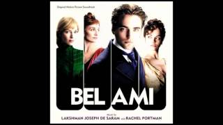 1 Bel Ami  Rachel Portman Bel Ami OST [upl. by Ennaylil946]