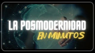 ¿QUÉ ES LA POSMODERNIDAD en minutos [upl. by Ssor]