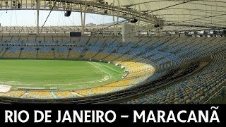 Rio de Janeiro  Estadio do Maracana  2014 FIFA World Cup Stadium [upl. by Spratt]