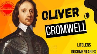 The Rise and Fall of Oliver Cromwell A Revolutionary Leader  Documentaries [upl. by Zeidman]