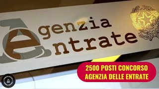 Concorso Agenzia delle Entrate 2500 posti disponibili bando in arrivo a luglio Ecco i dettagli [upl. by Nasya700]