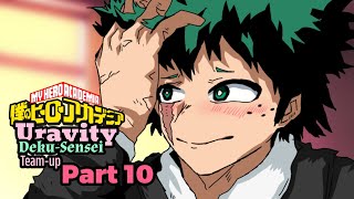 MHATimeskip Story  Part 10  DekuSensei and Uravity Teamup  Fan Animation [upl. by Hollenbeck]