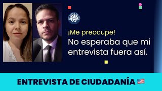 No esperaba que mi entrevista fuera así  Ciudadanía americana 2023 [upl. by Ambrogio]