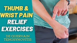 8 BEST Exercises to Relieve Thumb amp Wrist Pain De Quervain Tenosynovitis  PT Time with Tim [upl. by Edda88]