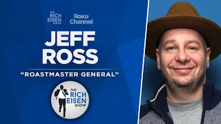 Jeff Ross Talks Tom Brady GOAT Roast Bill Belichick amp More  Full Interview  The Rich Eisen Show [upl. by Harikahs644]