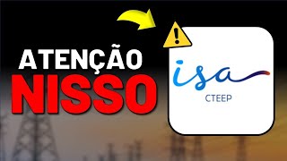 TRPL4 CUIDADO COM A SARDINHAGEM  AÇÕES da ISA CTEEP VALE A PENA INVESTIR para DIVIDENDOS [upl. by Christiansen]