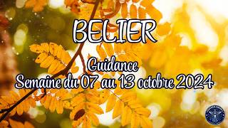 BELIER du 07 au 13 octobre 2024🍀  DES CHANGEMENTS MAJEURS [upl. by Crista764]