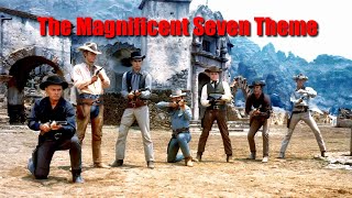 The Magnificent Seven Theme Composer ©Elmer Bernstein [upl. by Godwin]