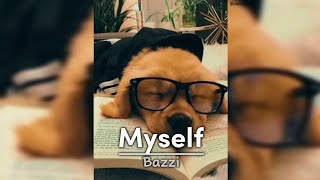 Myself  Bazzi  Lyrics [upl. by Yneffit794]