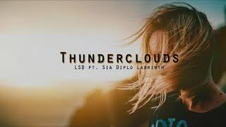 Lyrics  Vietsub  Thunderclouds  LSD ft Sia Diplo Labrinth [upl. by Kedezihclem]