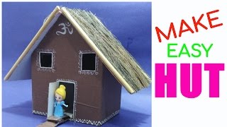 HOW TO MAKE HUT  BEST OUT OF WASTE COMPETITION  HUT CRAFT  EASY HUT  HUT WITH WASTE MATERIALS [upl. by Teodorico]