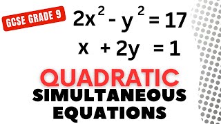 Solving Quadratic Simultaneous Equations  GCSE GRADE 9 [upl. by Hugues]