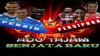 Persib vs Persipura ADU TAJAM SENJATA BARU [upl. by Atterrol385]