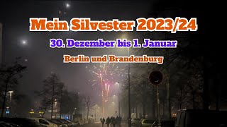 Silvester Vlog 202324  Berlin Marzahn  Hohenschönhausen  Brandenburg [upl. by Reiter]