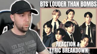 BTS  Louder Than Bombs REACTION amp Lyric Breakdown  Metal Music Fan Reaction [upl. by Lenneuq785]