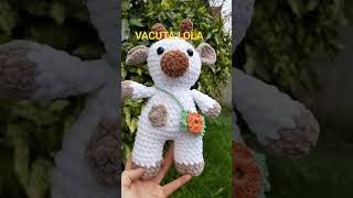 Vacuta Lola Jucarii crosetate Inspiratie handmade jucariicrosetate croșetat crochet [upl. by Aihtnis]