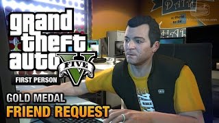 GTA 5  Mission 8  Friend Request First Person Gold Medal Guide  PS4 [upl. by Almund269]