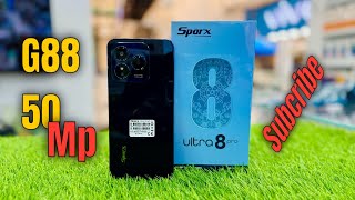 Sparx Ultra 8 Pro Unboxing and review 50MP rear and 32MP selfie G88 chipset [upl. by Rednal]