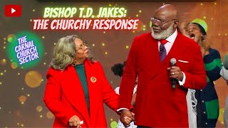 Bishop TD Jakes The Churchy Response thepottershouse diddy tdjakes corajakes sarahjakes [upl. by Eelyah]