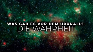 Was Gab Es VOR Dem Urknall DIE WAHRHEIT  DOKU [upl. by Nertie]