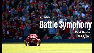 SalahBattle SymphonyGoals and Skills 201819 HD [upl. by Xaviera266]