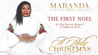 Maranda Curtis  The First Noel Audio ft The Baylor Project Jamison Ross [upl. by Niwrad]