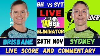 Brisbane Heat Women vs Sydney Thunder Live  BRHW vs SYTW Eliminator 1 WBBL 2023 [upl. by Hurlbut]