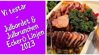 EckerÃ¶ Linjen  Julbord och julbrunch 2023 [upl. by Meeker]