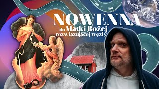 Nowenna do Matki Bożej rozwiązującej węzły [upl. by Hiett]