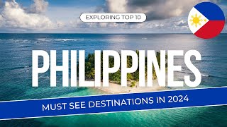 10 Must See Destinations in the Philippines 2024  Ultimate Travel Guide artravelerbd [upl. by Adnilam]