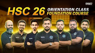 Orientation Class  HSC 2026  Foundation Course  Fahads Tutorial [upl. by Herwin171]