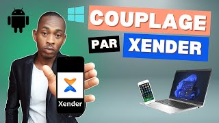 Comment Coupler Votre Téléphone et Ordinateur avec Xender  Guide Complet [upl. by Helene399]