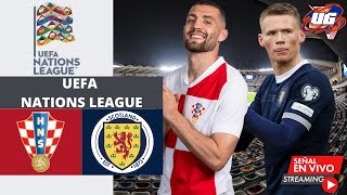 🔴 EN VIVO CROACIA VS ESCOCIA ⚽ UEFA NATIONS LEAGUE [upl. by Saref]